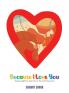 Because I Love You