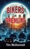 BIKERS VS GREMLINS