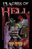 13 Acres of Hell