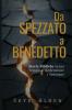 Broken to Blessed / Da Spezzato a Benedetto