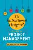 The Instructional Designer's Guide to Project Management