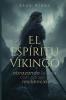 The Viking Spirit / El Espíritu Vikingo
