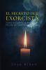 The Exorcist's Secret / El Secreto del Exorcista