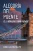ALEGORÍA DEL PUENTE  - EL LIDERAZGO COMO PUENTE - SPANISH EDITION