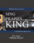 Sing Praises to the King