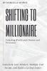 Shifting to Millionaire