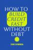 How to Build Credit Fast Without Debt