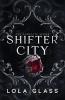 Shifter City