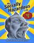 My Socially Hazardous Life 2