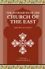 The Patriarchs of the Church of the East