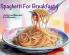 Spaghetti For Breakfast