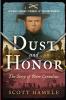 Dust and Honor - The Story of Peter Cornelius