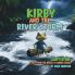 KIRBY AND THE RIVER STORM - CHAPTER ONE