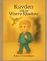 Kayden and The Worry Shadow
