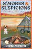 S'mores & Suspicions