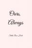 Ours Always