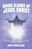Divine Claims Of Jesus Christ