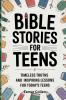 Bible stories for Teens
