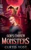 God's Chosen Monsters