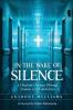 In the Wake of Silence