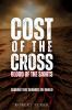 Cost of the Cross