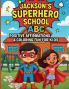 Jackson's Superhero School ABC
