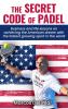 THE SECRET CODE OF PADEL