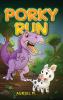 PORKY RUN