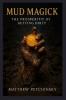 Mud Magick