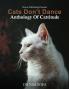 Cats don't dance