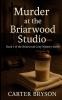 Murder at the Briarwood Studio