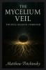 The Mycelium Veil