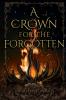 A Crown for The Forgotten