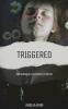 Triggered