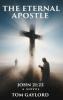 The Eternal Apostle