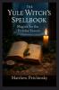 The Yule Witch's Spellbook