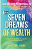The Seven Dreams of Wealth