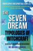 The Seven Dream Typologies of Witchcraft