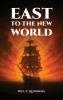 East to The New World