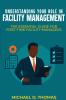 Understanding Your Role In Facility Management