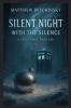 Silent Night with the Silence