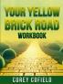Your Yellow Brick Road