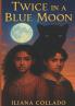 Twice In a Blue Moon