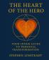 The Heart of the Hero