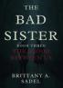The Bad Sister