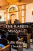 THE RABBI'S MESSAGE