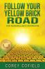 Follow Your Yellow Brick Road
