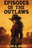 Episodes of the Outlaws