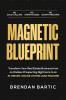 Magnetic Blueprint