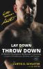Lay Down or Throw Down
